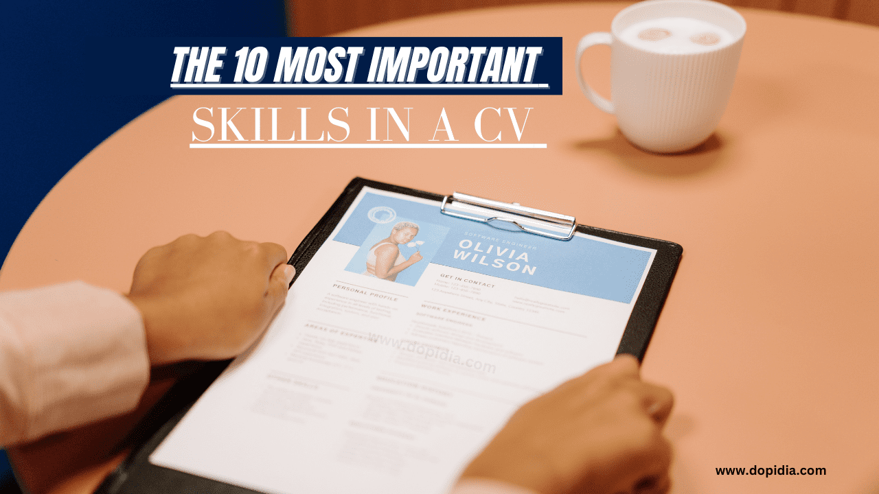 The 10 Most Important Skills in a CV