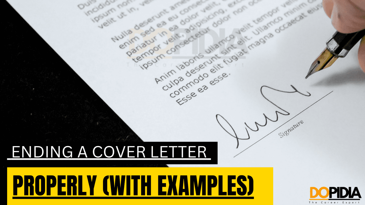 Ending a Cover Letter Properly (with examples)