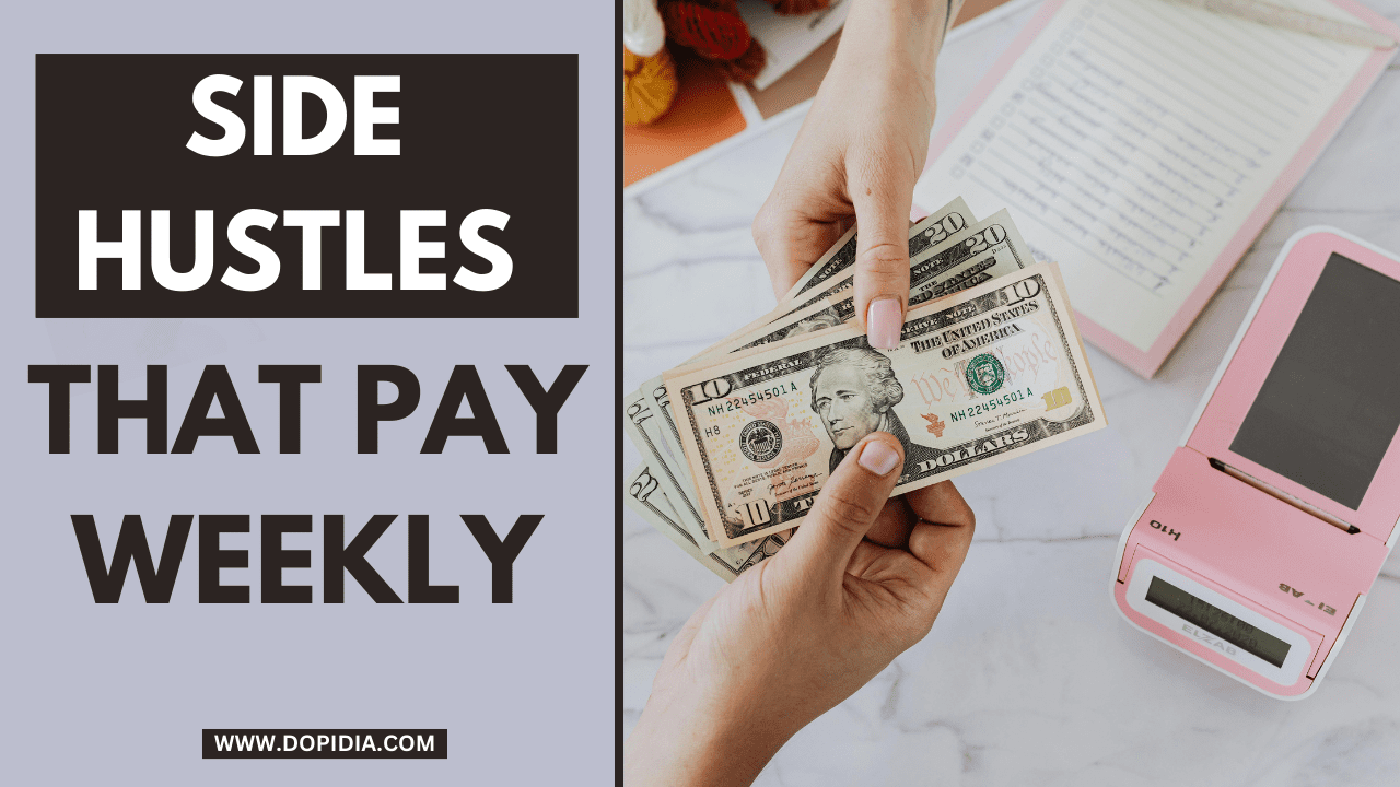 side hustles That Pay Weekly